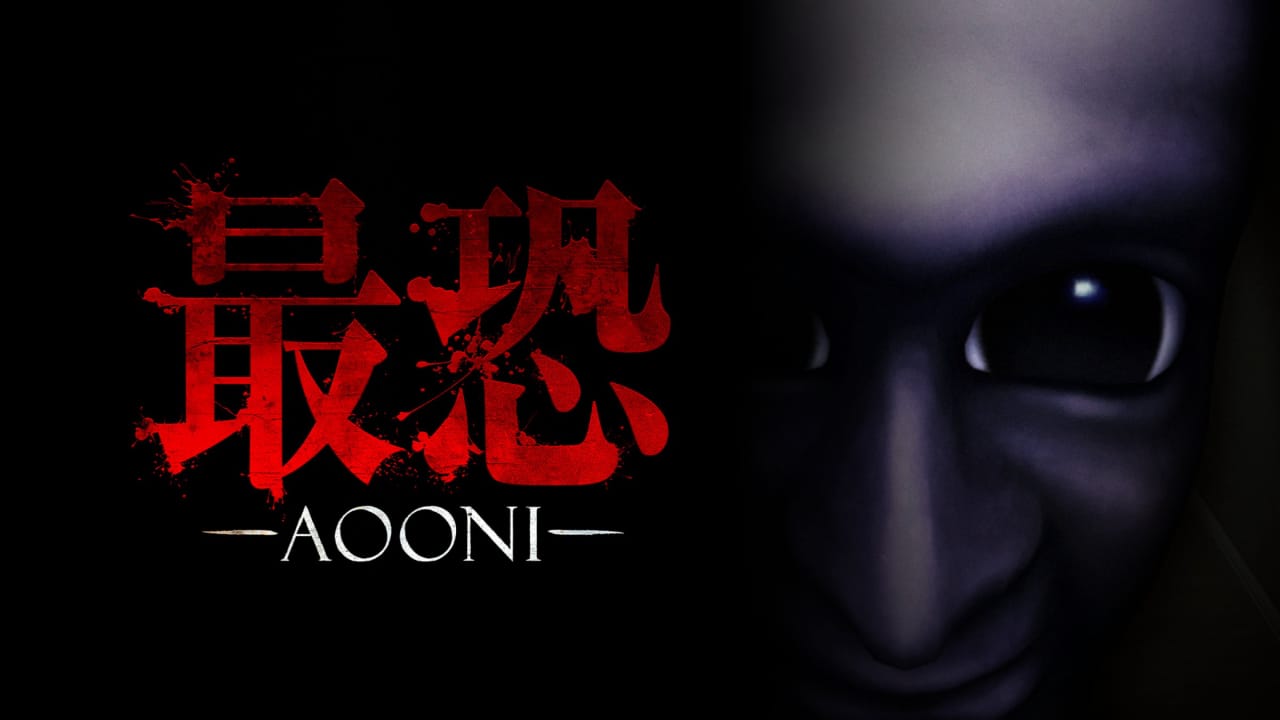 最恐 -青鬼-丨Absolute Fear -AOONI-