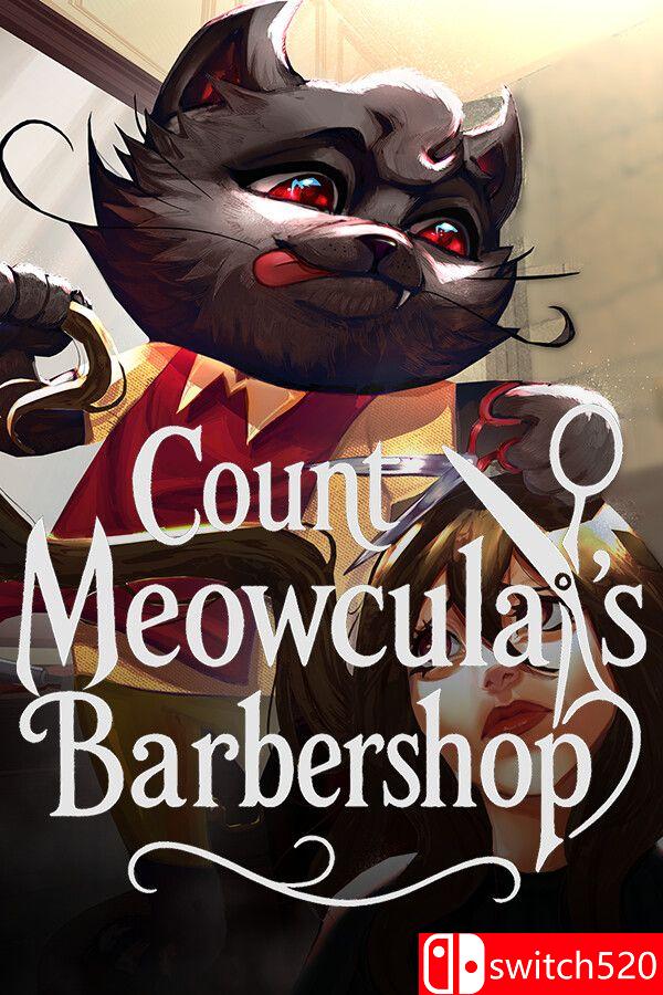《喵古拉伯爵理发店（Count Meowcula’s Barbershop）》[英文]
