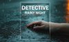 侦探：雨夜丨DETECTIVE – Rainy Night